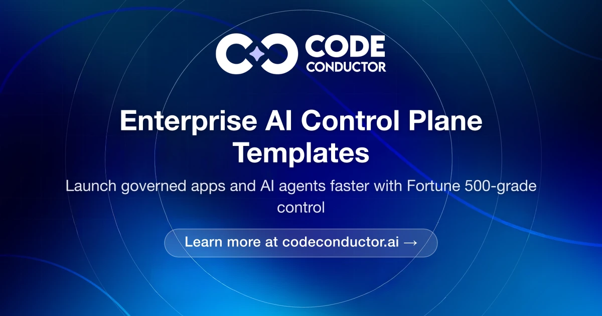 Enterprise AI Control Plane Templates | CodeConductor
