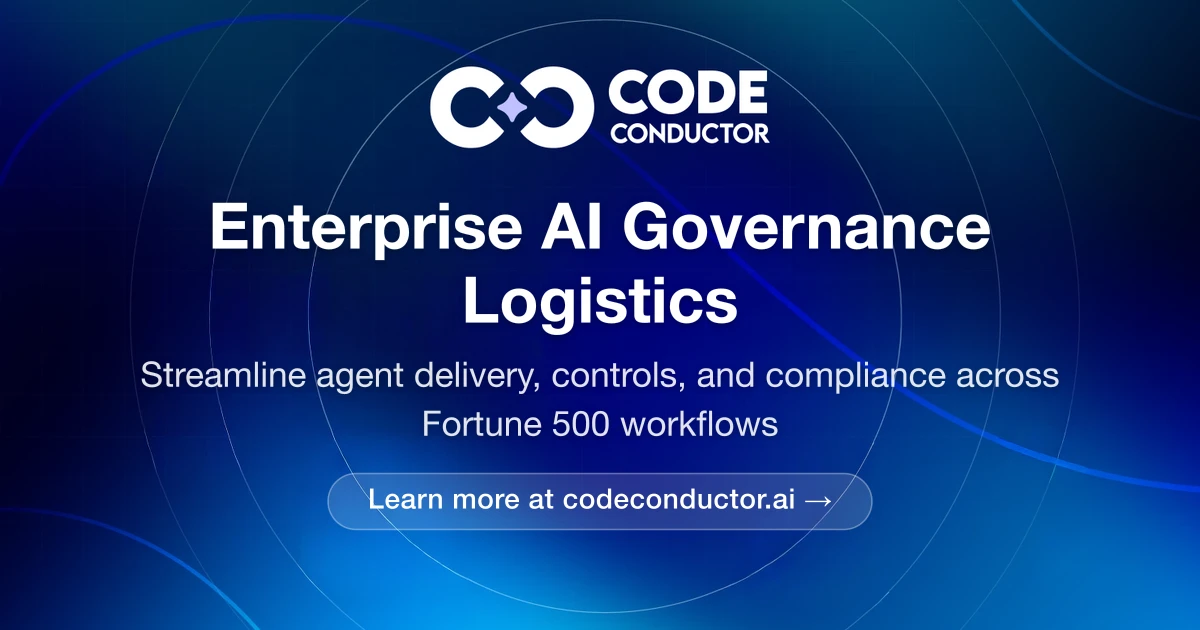 Logistics Solutions for Enterprise AI Governance CodeConductor