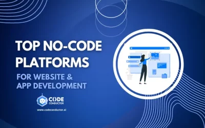 Top 10 No-Code Platforms for Website & App Development [2023 Updated]