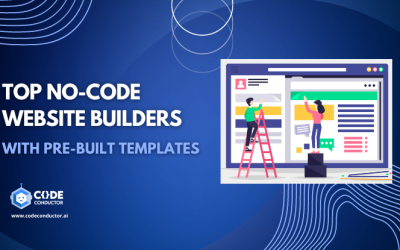 Top 11 No-Code Website Builders With Pre-Built Templates [2023 Updated]
