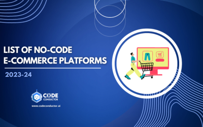20 No-Code E-Commerce Platforms of 2023-24
