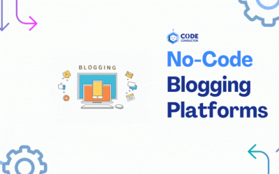 Top 7 No-Code Blogging Platforms in 2024