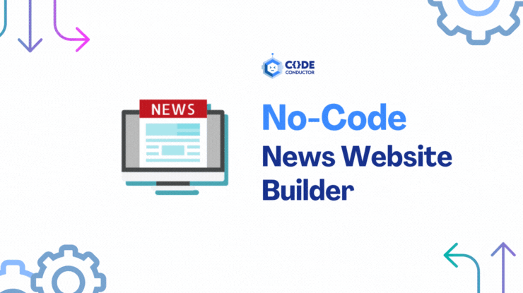 No-Code News Website Builder