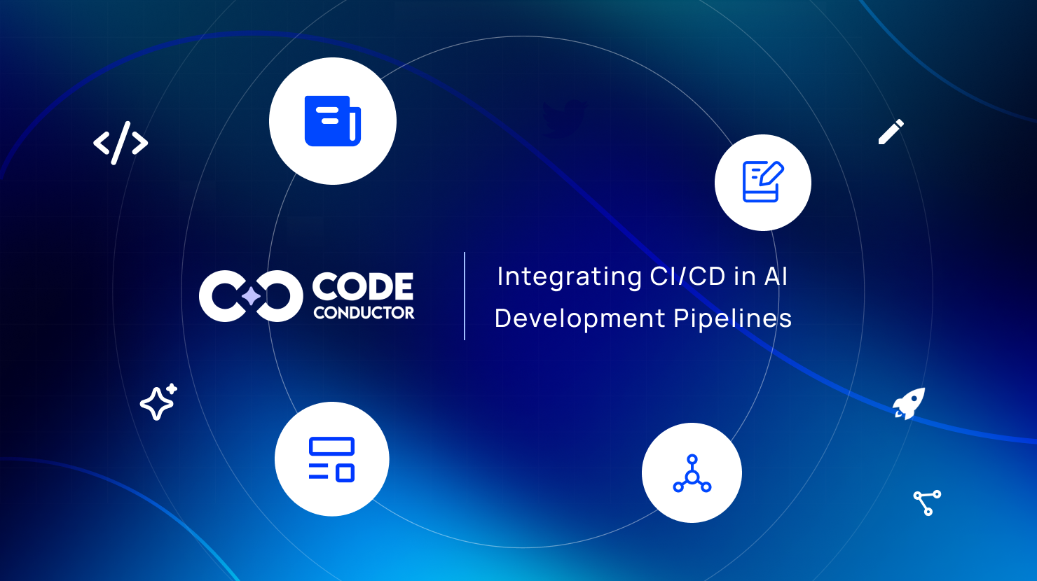 CD in AI Development Pipelines - CodeConductor
