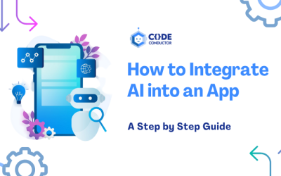 How to Integrate AI into an App – A Step by Step Guide