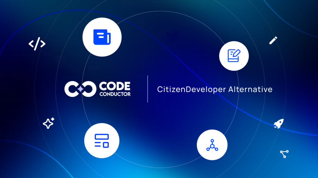 CitizenDeveloper Alternative - CodeConductor