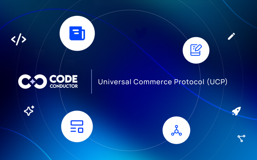 Universal Commerce Protocol (UCP): The Future of Ecommerce AI Tools – CodeConductor